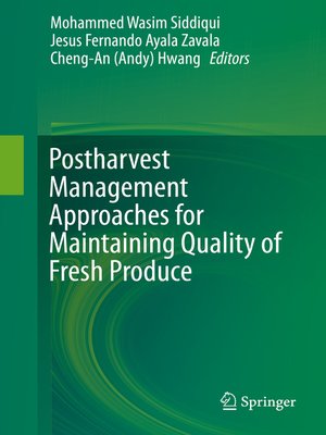 cover image of Postharvest Management Approaches for Maintaining Quality of Fresh Produce